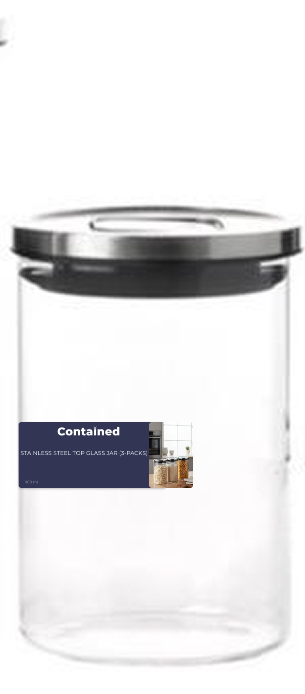 3 PC STAINLESS STEEL TOP GLASS JAR 900ML